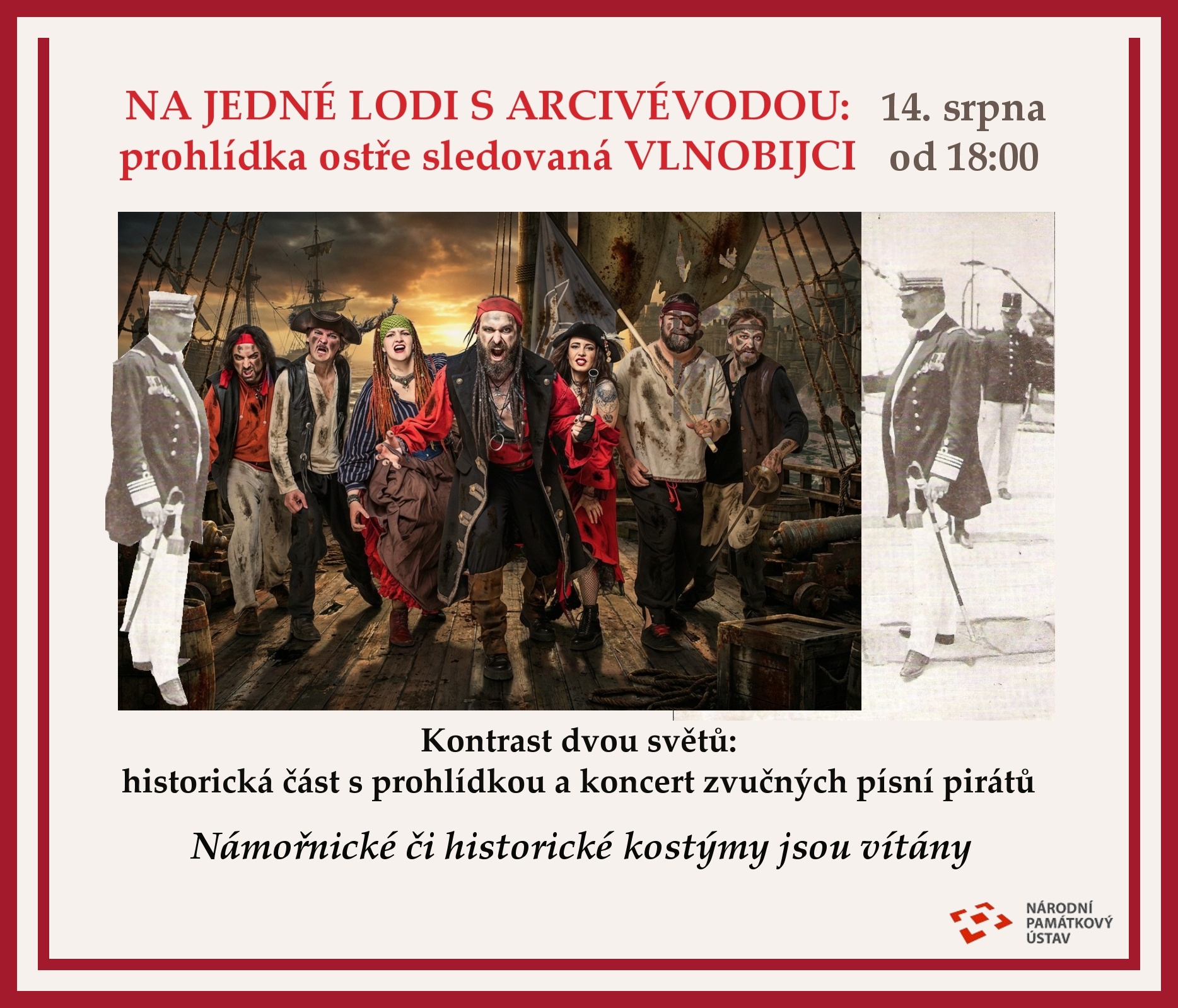 Na jedné lodi s arcivévodou: Prohlídka ostře sledovaná Vlnobijci