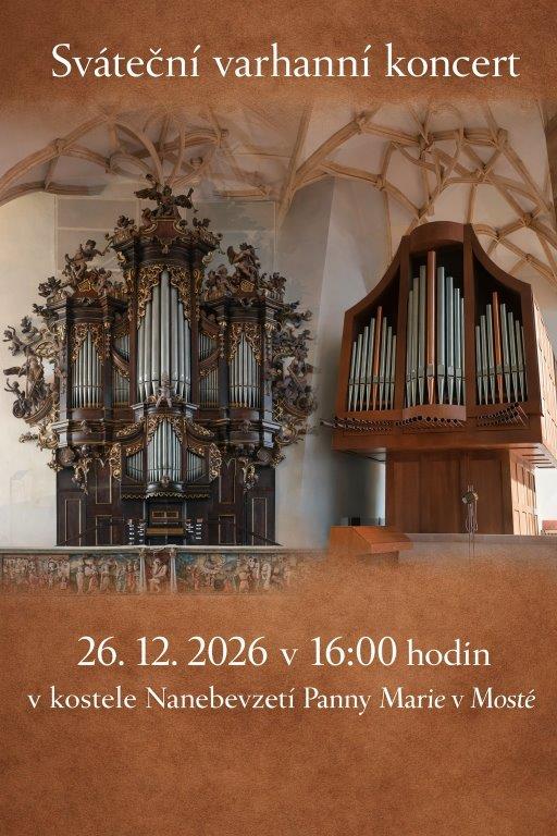Sváteční varhanní koncert v kostele Nanebevzetí Panny Marie v Mostě