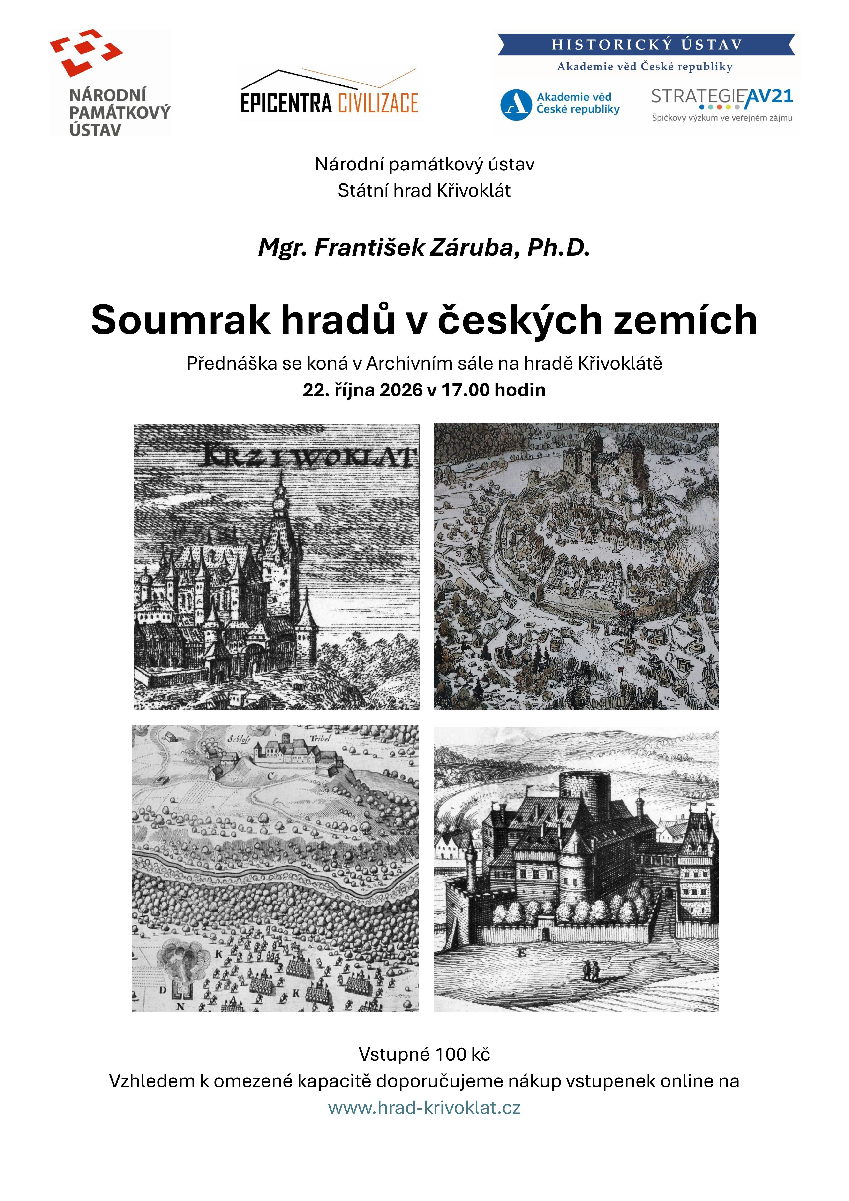 Přednáška: Mgr. František Záruba, Ph.D. – Soumrak hradů v českých zemích