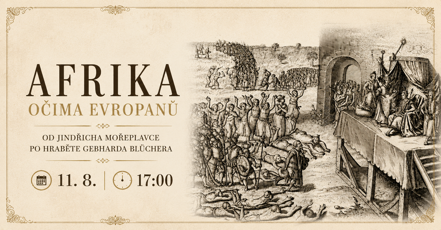 Afrika očima Evropanů. Od Jindřicha Mořeplavce po hraběte Gebharda Blüchera