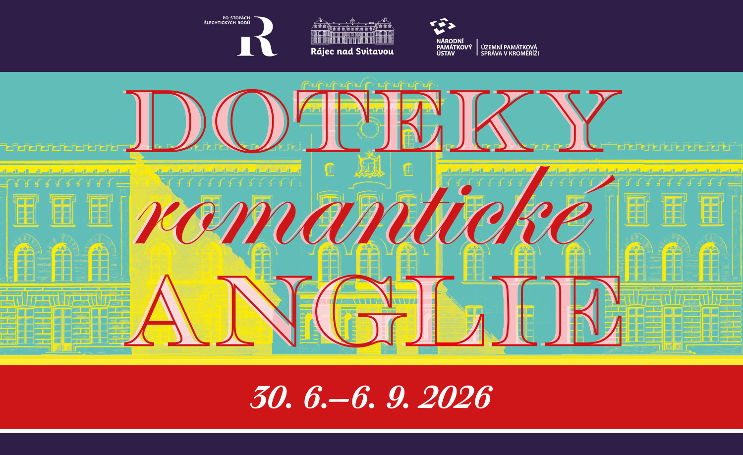 Doteky romantické Anglie - letní výstava na zámku Rájec nad Svitavou