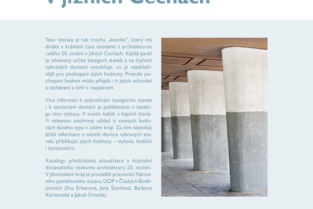 Výstava Čeho si ceníme na cenných stavbách. Architektura 20. století v jižních Čechách / úvodní panel